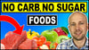 No Carb No Sugar Foods - Stop Insulin Resistance & Lose Belly Fat